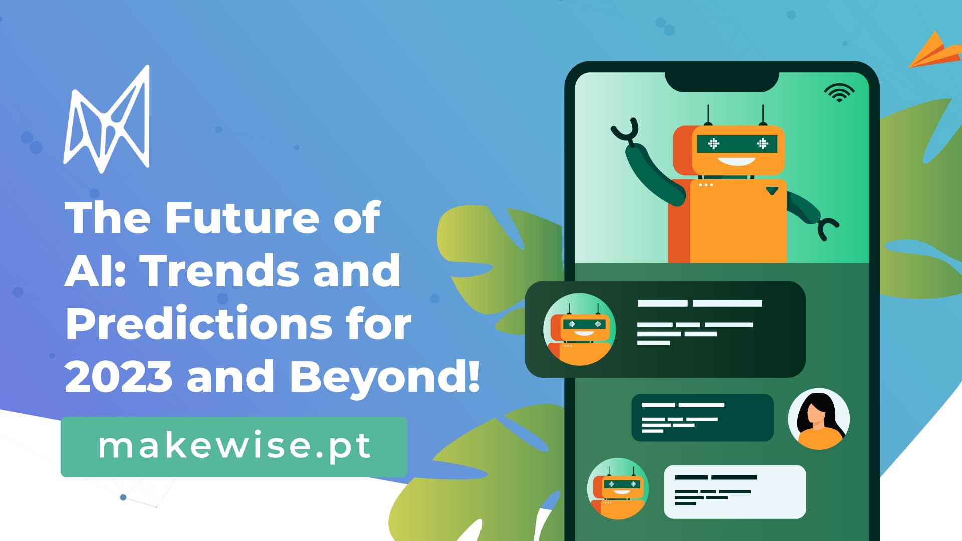 O Futuro da IA: Tendências e Previsões para 2023 e Mais Além! - MakeWise