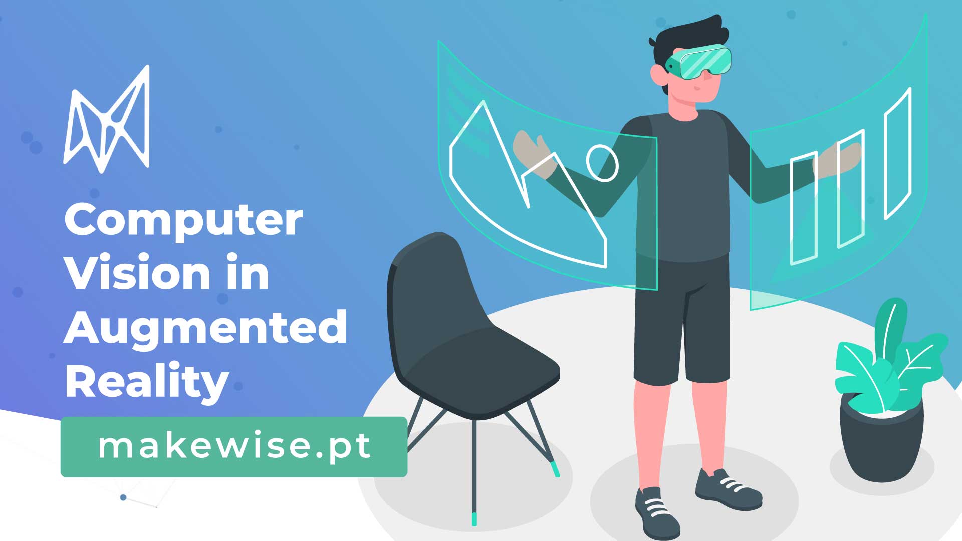 Visão por Computador & Realidade Aumentada! - MakeWise