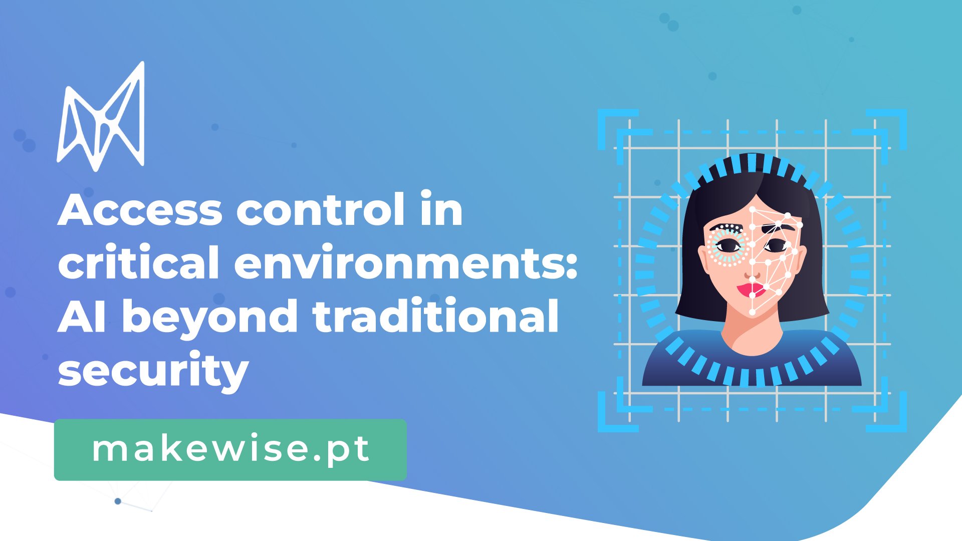 Controlo de acessos em ambientes críticos: IA para além da segurança tradicional