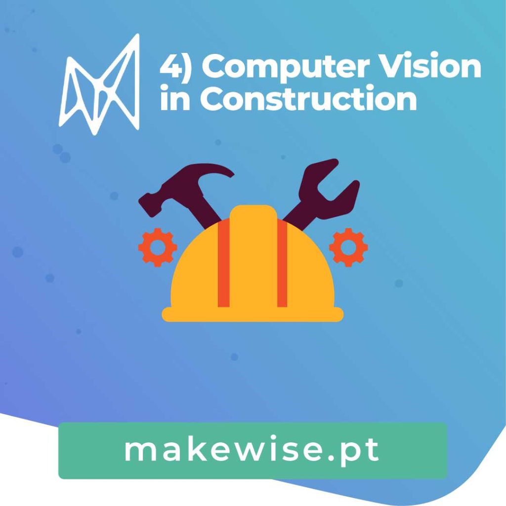 Industry Applications #4 - Computer Vision in Construction