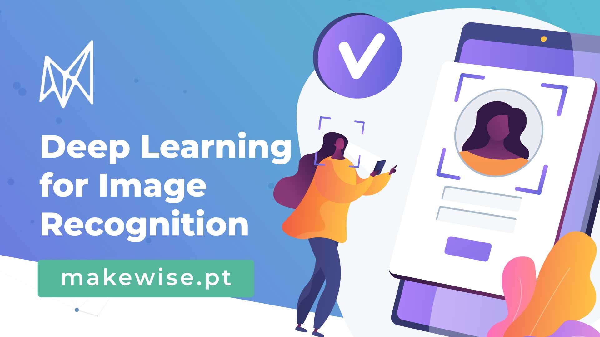 Deep Learning for Image Recognition: Latest advances - MakeWise