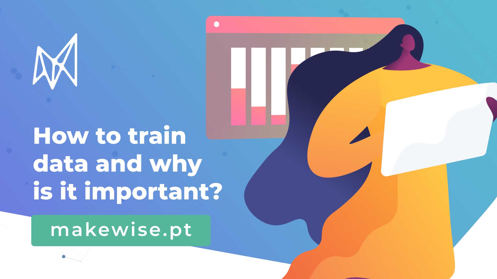 How to train data and why is it important? - MakeWise