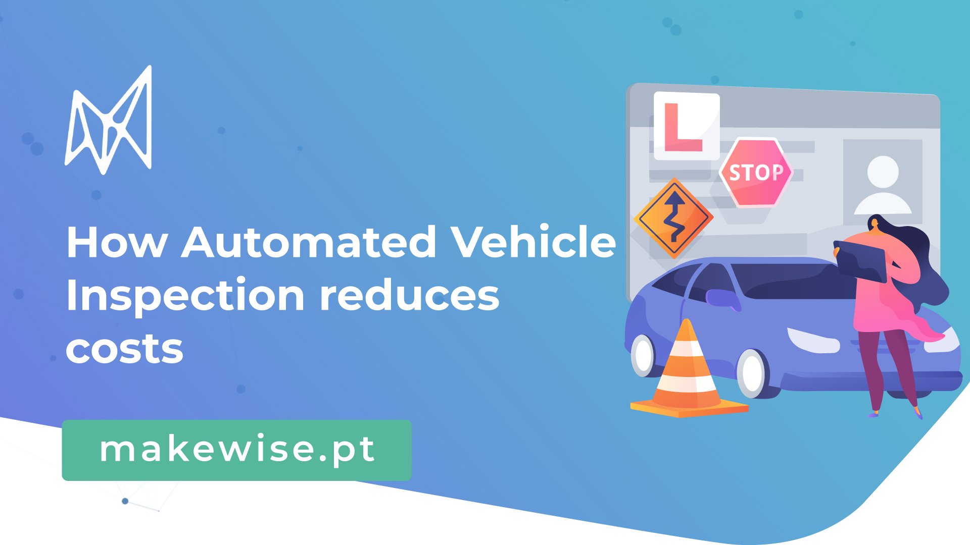 How Automated Vehicle Inspection reduces costs