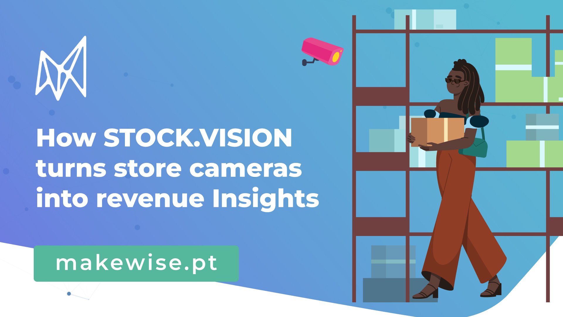 How STOCK.VISION turns store cameras into revenue insights